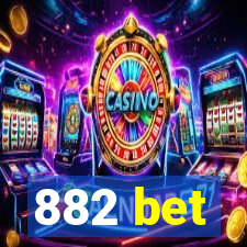 882 bet